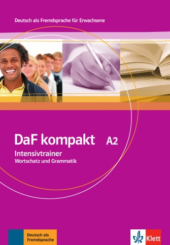 Daf Kompakt A2  Intensivtrainer  Wortschatz Und Grammatik