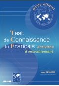 Test de connaissance du Français (TCF) – Livre + CD audio