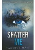 Shatter Me