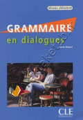 Grammaire En Dialogues, Niveau Debutant