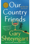 Our Country Friends: A Novel