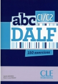 abc DALF C1/C2 150 exercices