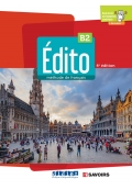 Edito B2 Méthode de français 4e édition