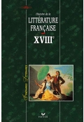 Itineraires litteraires XVIII histoire de la litterature francais