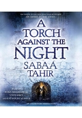 A Torch Against the Night - An Ember in the Ashes 2