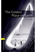 Oxford Bookworms 1:The Coldest Place on Earth