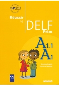 Reussir le delf prim A1 A1.1