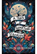 A Trace of Something Stranger