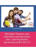 Wichtige Themen zum Schreiben und Sprechen Vor und Nachteile Sprachniveau B1 B2 C1