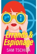 Errands and Espionage