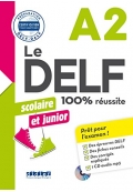 Le DELF Scolaire et Junior 100% reussite A2