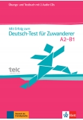 Mit Erfolg zum Deutsch-Test für Zuwanderer Übungs- und Testbuch + 2 Audio-CDs