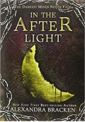 In the Afterlight - The Darkest Minds 3