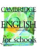 Cambridge English for Schools 2