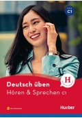 Deutsch üben Hören & Sprechen C1