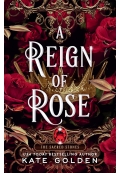 A Reign of Rose