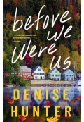 Before We Were Us
