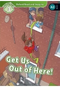 Oxford Read and Imagine Get us out of Here Lvl 3