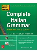 Practice Makes Perfect Complete Italian Grammar, Premium Third Edition