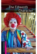 Oxford Bookworms Starter The Fifteenth Character