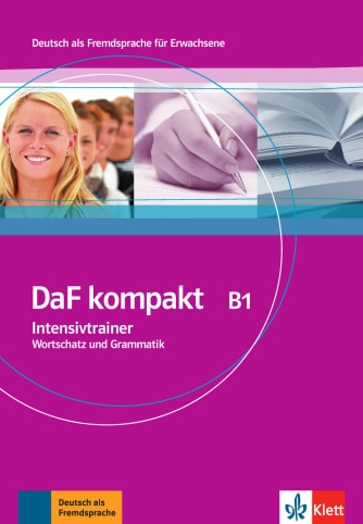 Daf Kompakt B1  Intensivtrainer  Wortschatz Und Grammatik