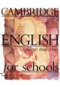 Cambridge English for Schools 3