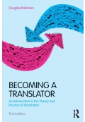 Becoming a Translator An Introduction to the Theory and Practice of Translation