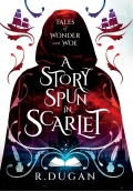 A Story Spun in Scarlet