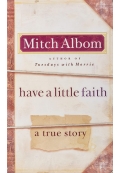 Have a Little Faith: A True Story